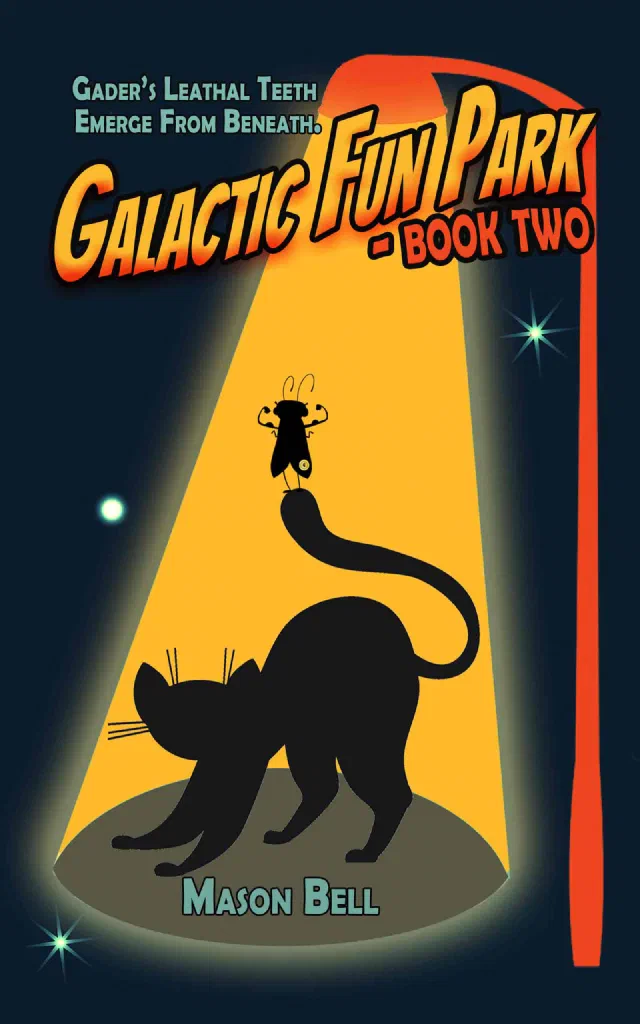 Galactic Fun Park: Book Two cover
